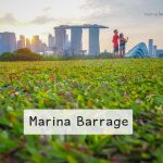 เขื่อนมารีน่า (Marina Barrage)